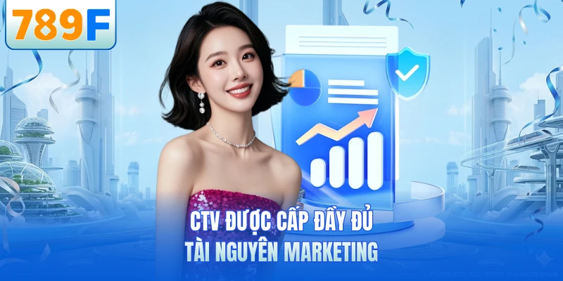 CTV được cấp đầy đủ tài nguyên marketing